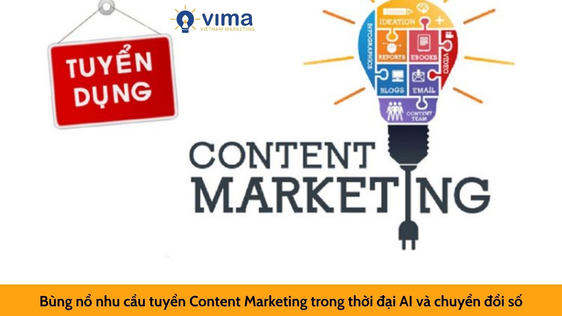 Bùng nổ nhu cầu tuyển Content Marketing trong thời đại AI và chuyển đổi số